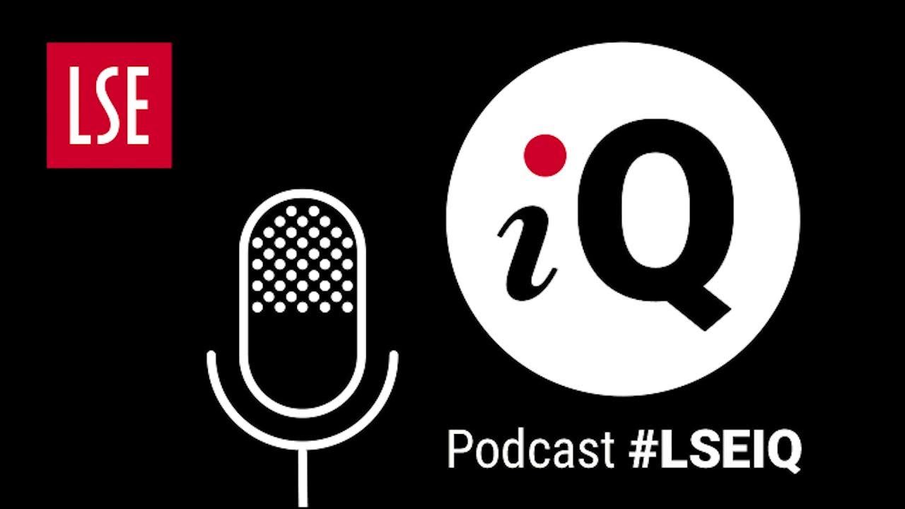 graphic that reads podcast at LSEIQ