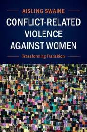 Conflict-Related Violence against Women - Dr Aisling Swaine (2018)