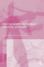 New Frontiers in Feminist Political Economy book cover
