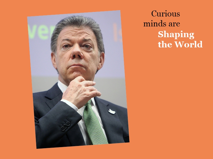 Orange graphic with an image of Juan Manuel Santos Calderón and the text "Curious minds are shaping the world"
