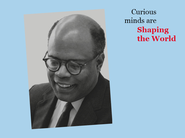 Blue graphic featuring a black and white image of Sir Arthur Lewis with the text "Curious minds are shaping the world"