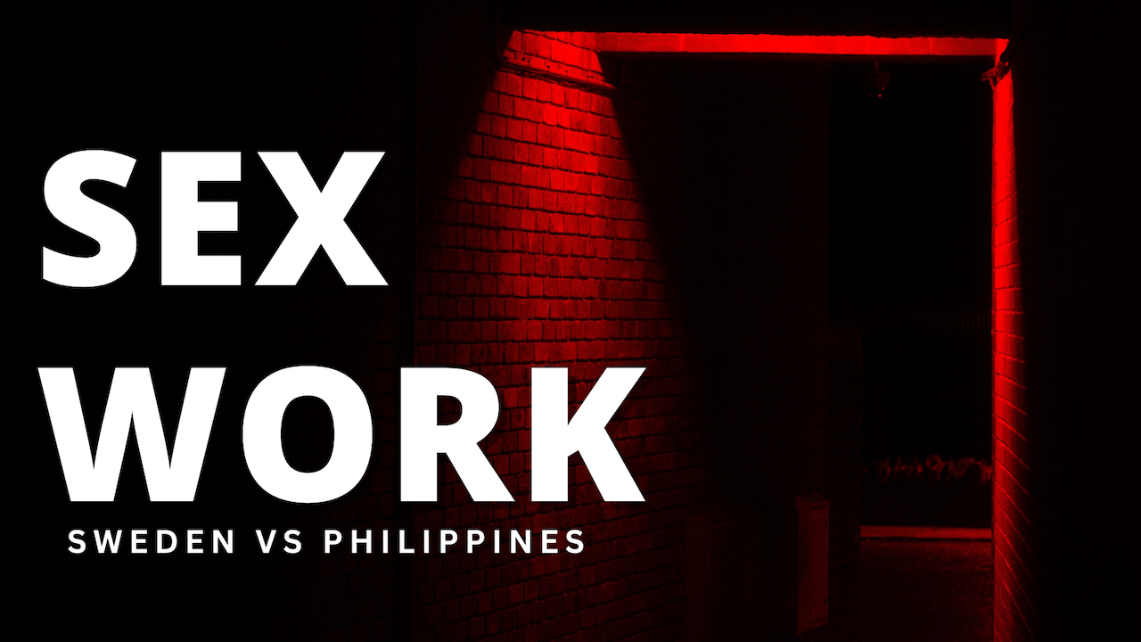 The experiences of sex workers in Sweden and the Philippines - London  School of Economics and Political Science