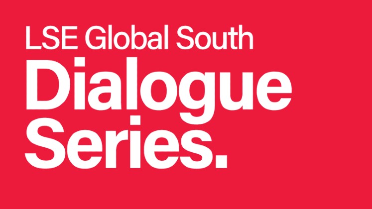 LSE Global South Dialogue Series